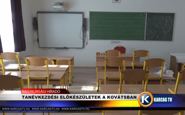 TANÉVKEZDÉSI ELŐKÉSZÜLETEK A KOVÁTSBAN